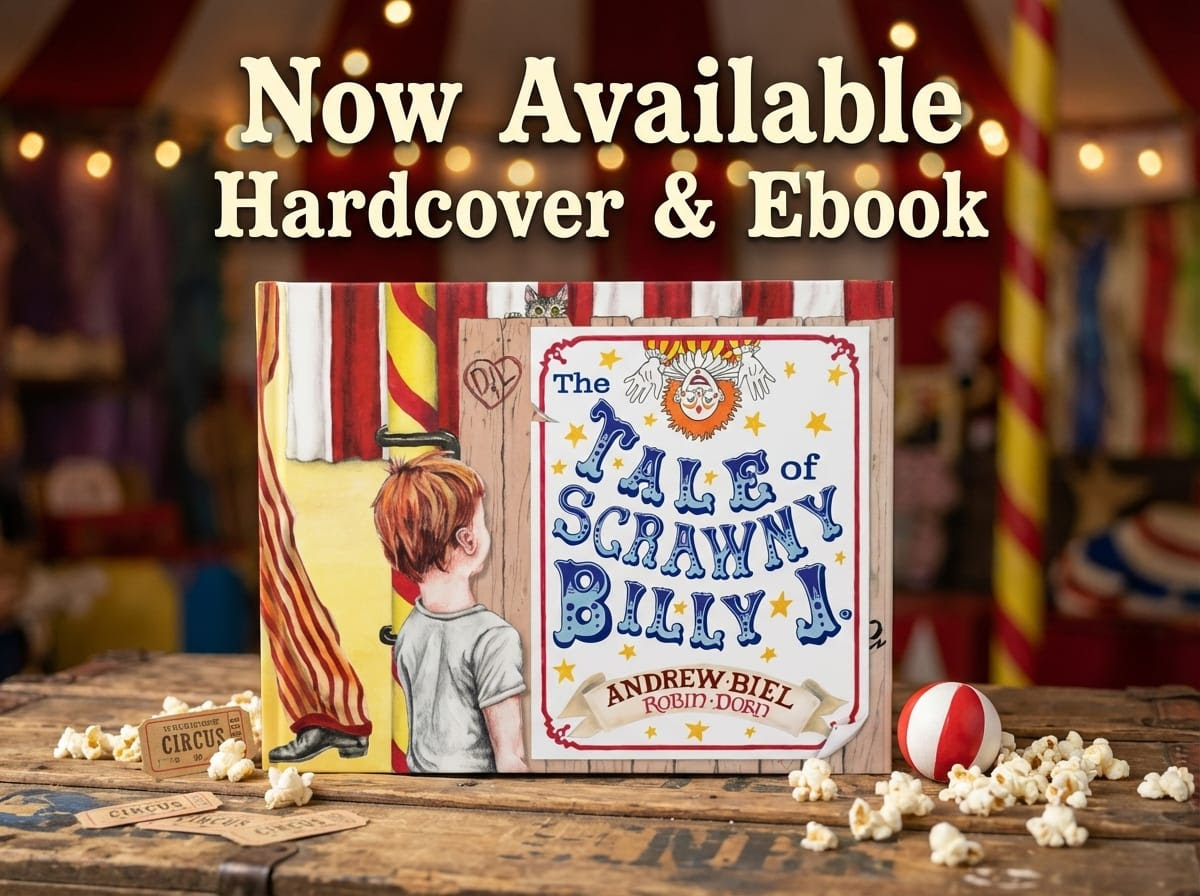 The Tale of Scrawny Billy J. by Andrew Biel, now available from Histria Books