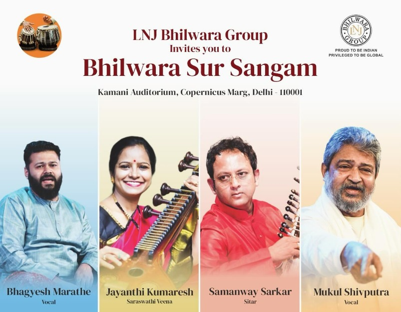 LNJ Bhilwara Group Announces 13th Edition of &lsquo;Bhilwara Sur Sangam&rsquo;: A Grand Confluence of Classical Maestros in New Delhi