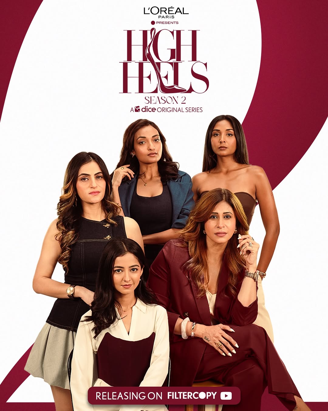 Dice Media & L&rsquo;Or&eacute;al Paris&rsquo; Award-Winning Series &lsquo;High Heels&rsquo; Returns with an Impactful & Fun Season 2