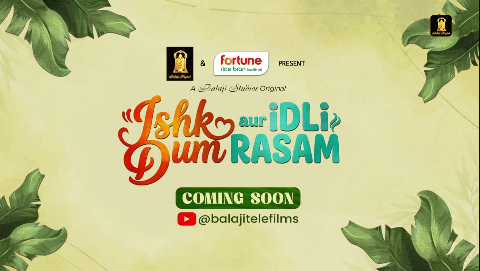 Balaji Digital Unveils ‘Ishk Dum aur Idli Rasam’, Celebrating Food, Love, and Legacy