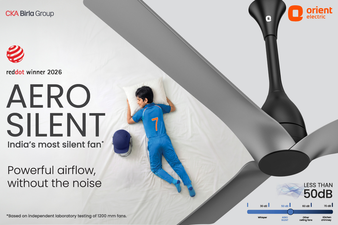 Introducing India&rsquo;s most silent fan*, Aerosilent by Orient Electric