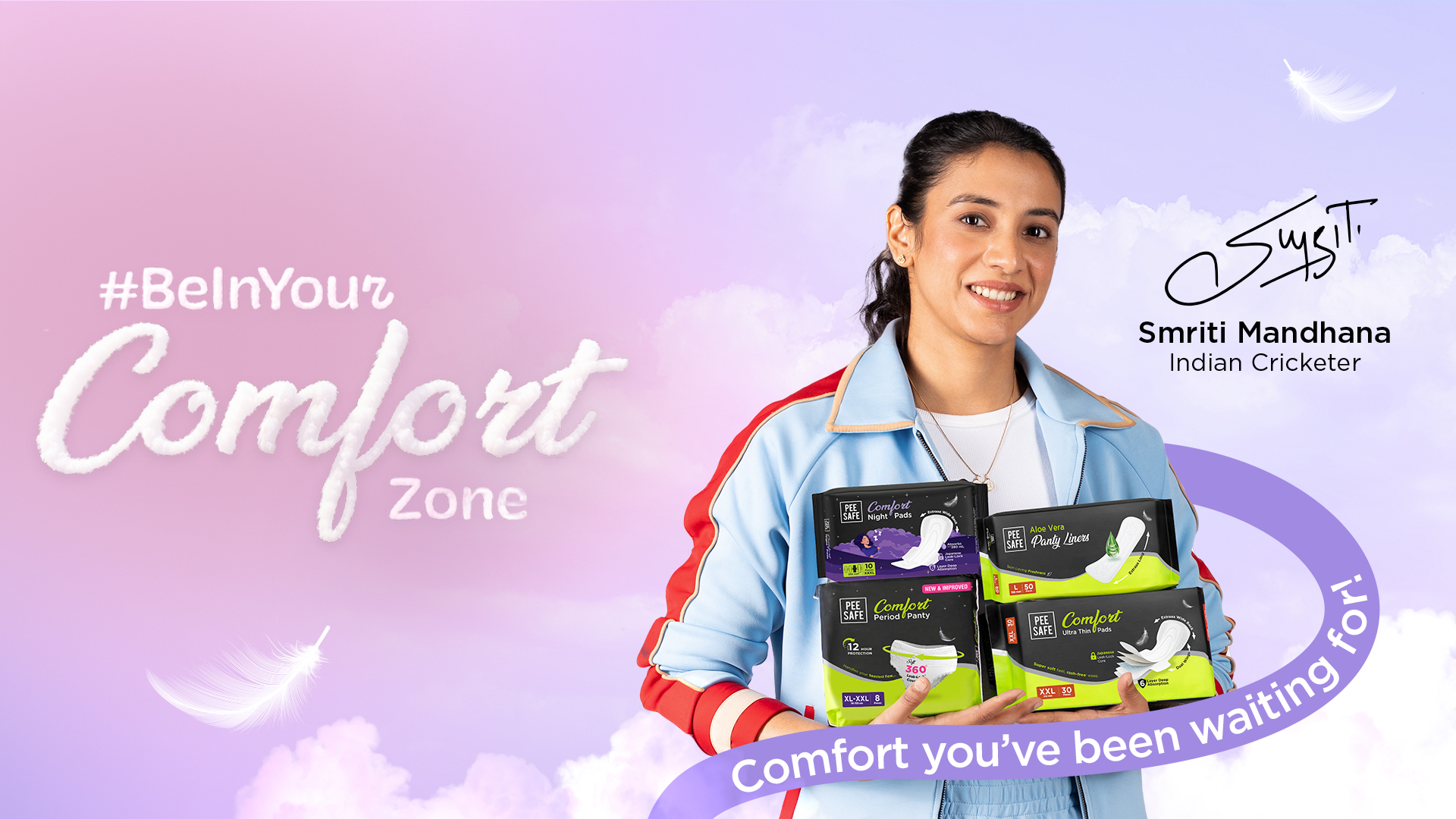 Pee Safe Launches &lsquo;BeinYourComfortZone&rsquo; Campaign Featuring Brand Ambassador Smriti Mandhana