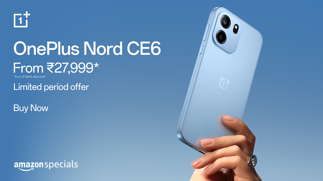 OnePlus Nord CE6, the latest all‑round beast from OnePlus, goes on Open Sale in India starting Today