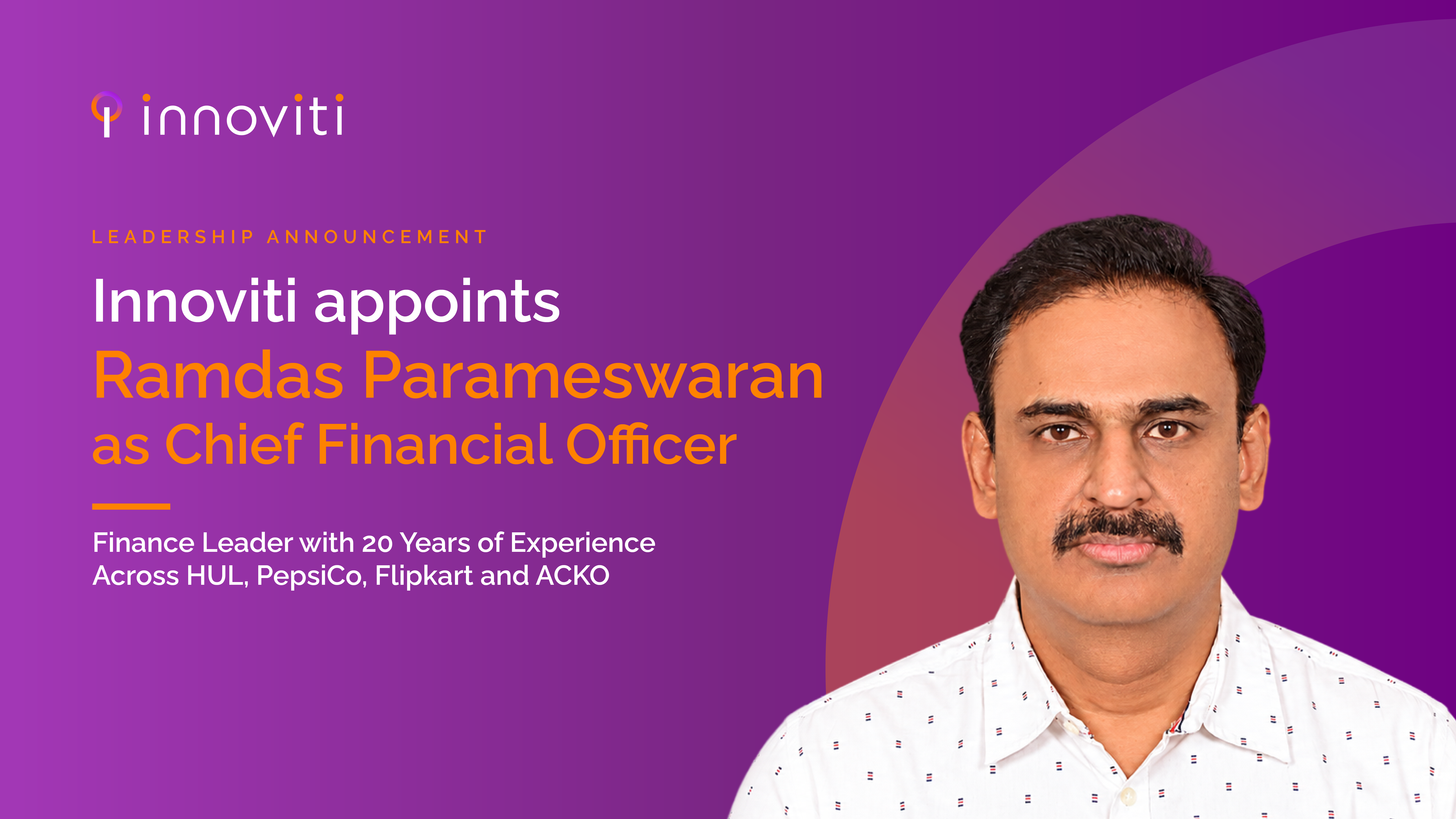 Innoviti Appoints Ramdas Parameswaran, Ex-CFO Acko Life Insurance as Chief Financial Officer