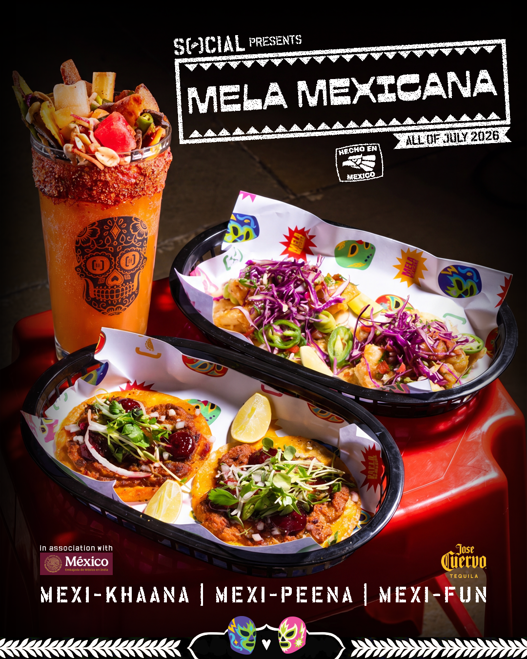 Mela Mexicana Comes to SOCIAL: A Pan-India Celebration of Mexican Food, Drinks and Culture