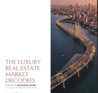 Mumbai Registers 16 Luxury Homes Worth ₹164 Crore Daily in Q1 FY27; Total Luxury Sales Surge to ₹14,903 Crore: Lighthouse Luxury Report