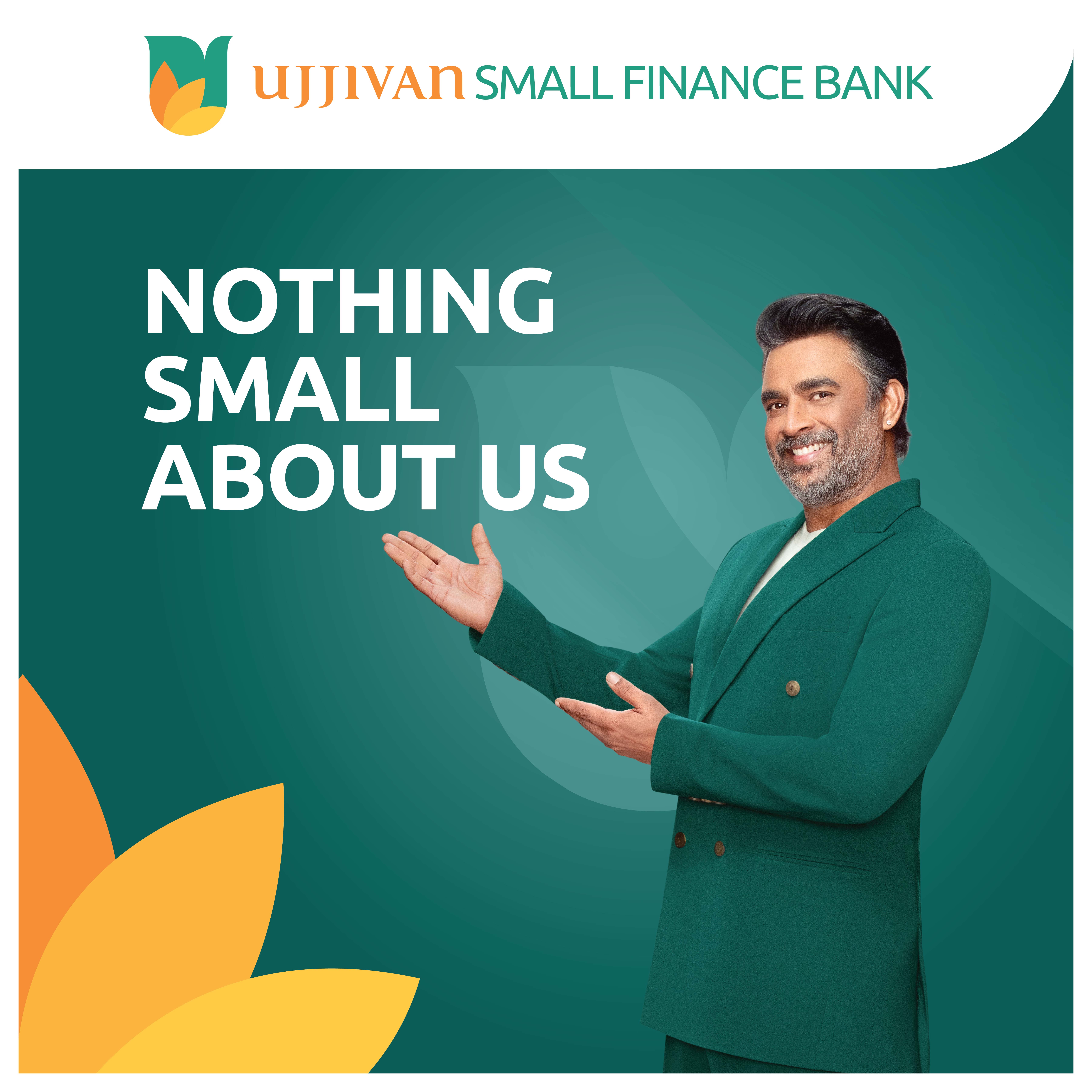 Ujjivan Small Finance Bank launches ‘Nothing Small About Us’ campaign with R. Madhavan as Brand Ambassador