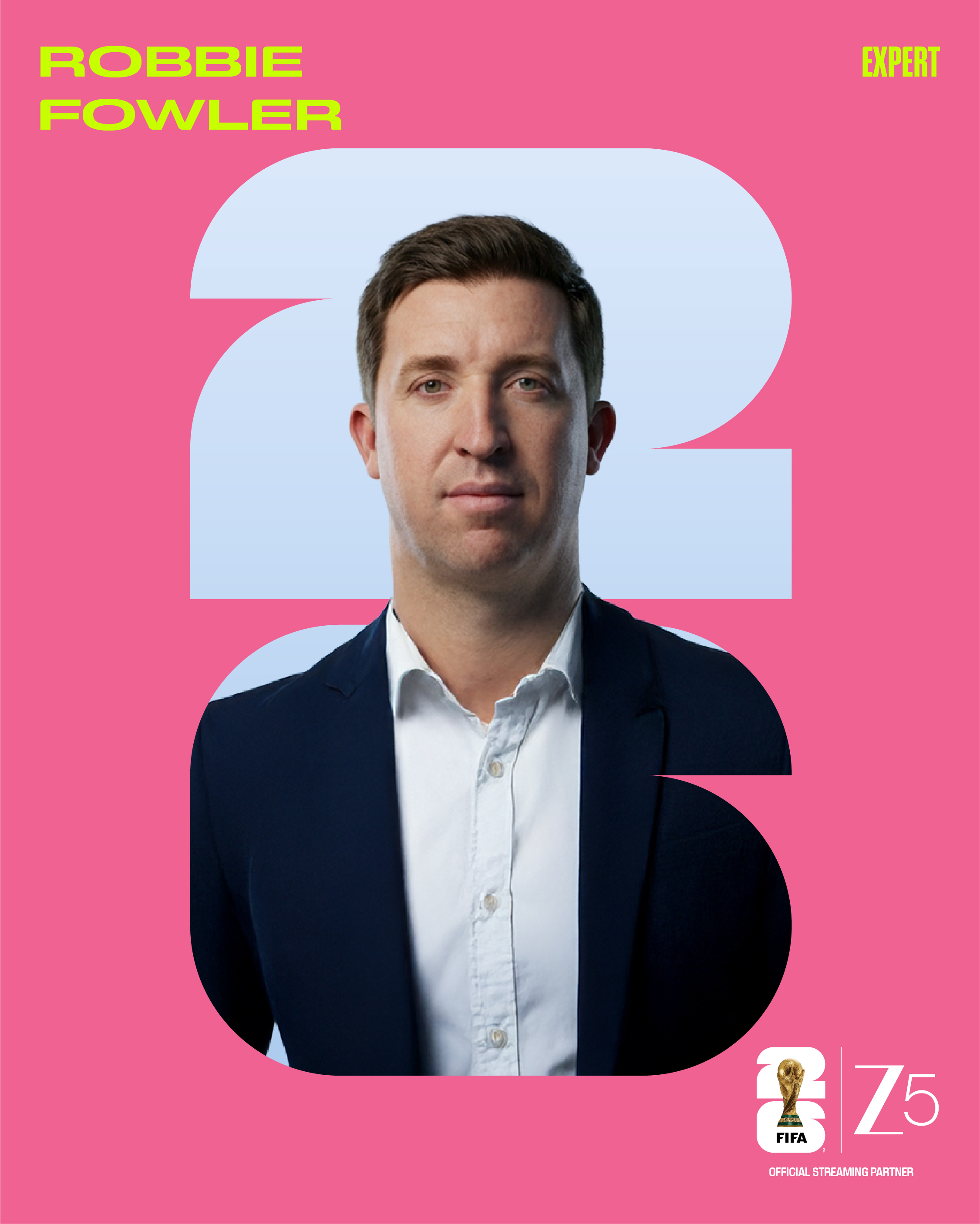 Liverpool Legend Robbie Fowler Strengthens Zee 5&rsquo;s FIFA World Cup 2026 Expert Panel Ahead of the Quarter-Finals
