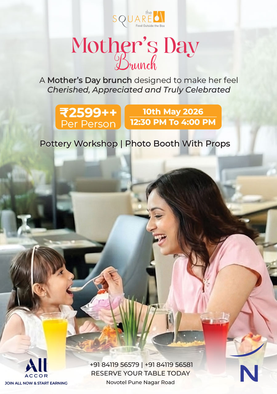 Celebrate Mother&rsquo;s Day with a Heartwarming Brunch Experience at The Square, Novotel Pune