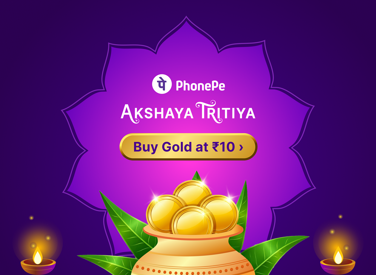Celebrate Akshaya Tritiya with 24k Digital Gold on PhonePe