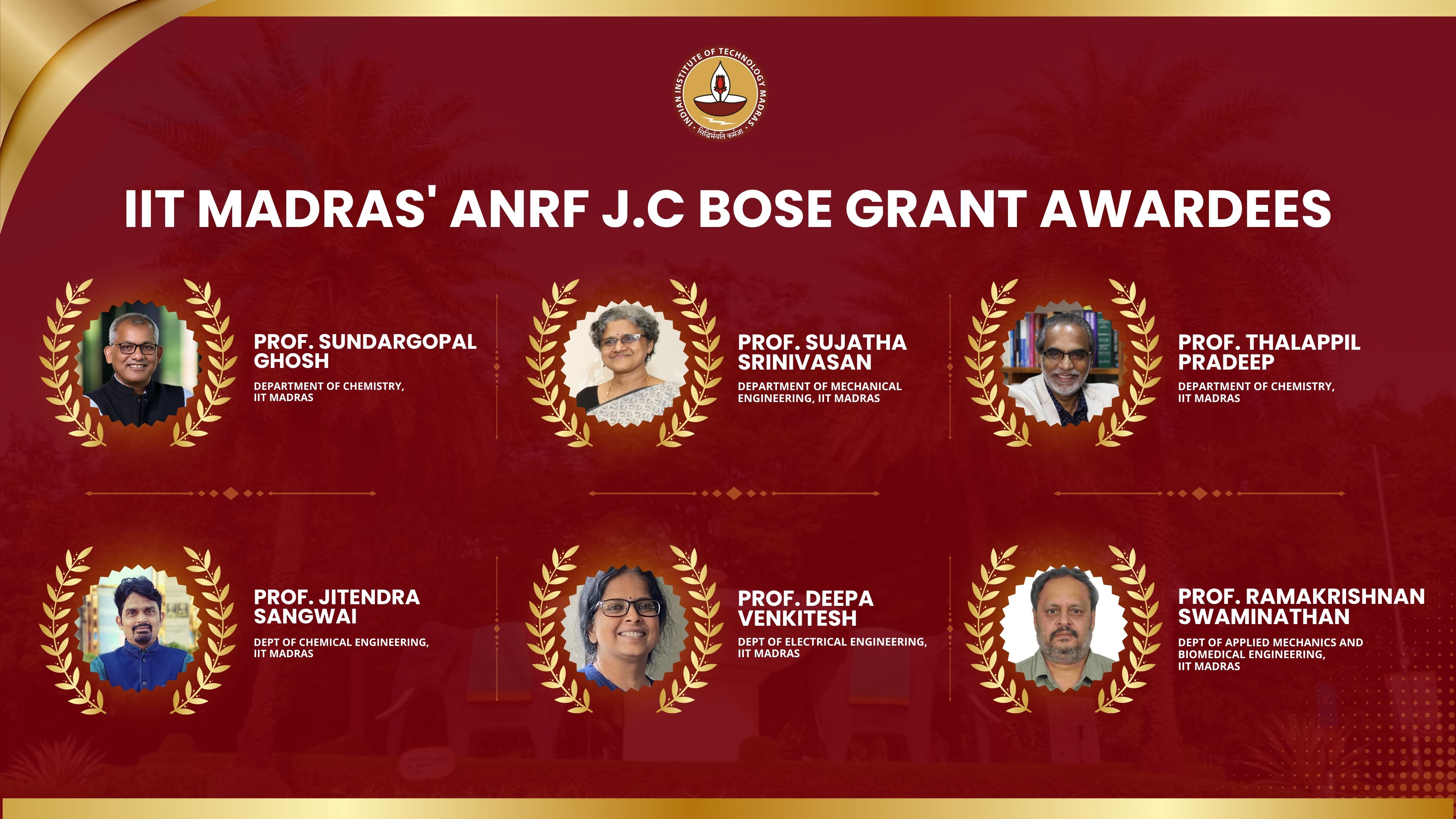 Six IIT Madras Professors offered prestigious ANRF J.C. Bose Grant