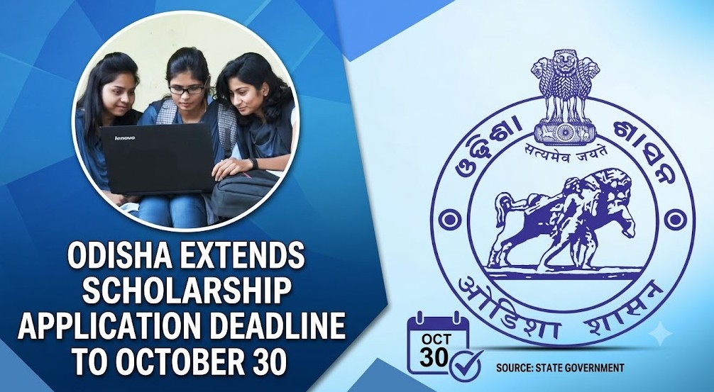 Odisha Extends Scholarship Application Deadline To October 30