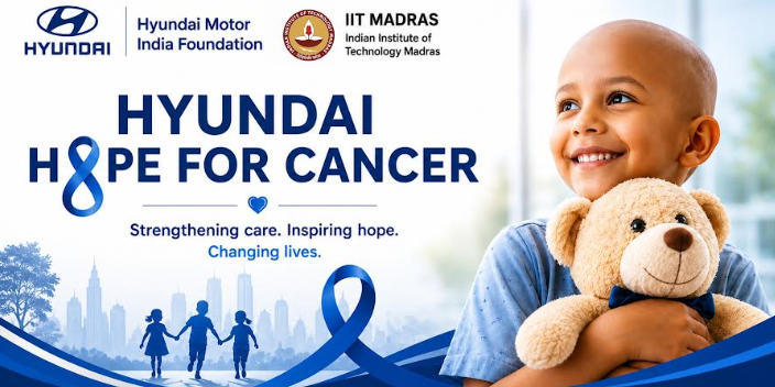 (ENGLISH) IIT Madras&rsquo; &lsquo;Hyundai Hope for Cancer&rsquo; Opens Treatment Support for Children with Cancer