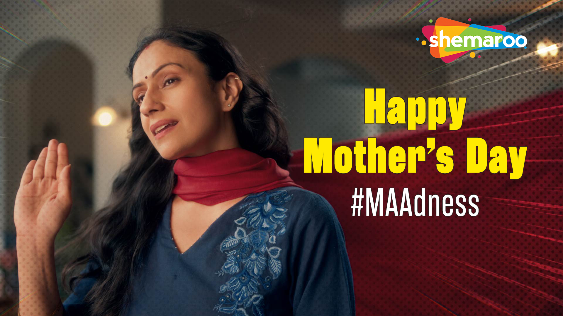 Shemaroo Entertainment&rsquo;s &lsquo;MAA&rsquo;dness Campaign Celebrates the Unfiltered, Fierce Love of Mothers This Mother&rsquo;s Day