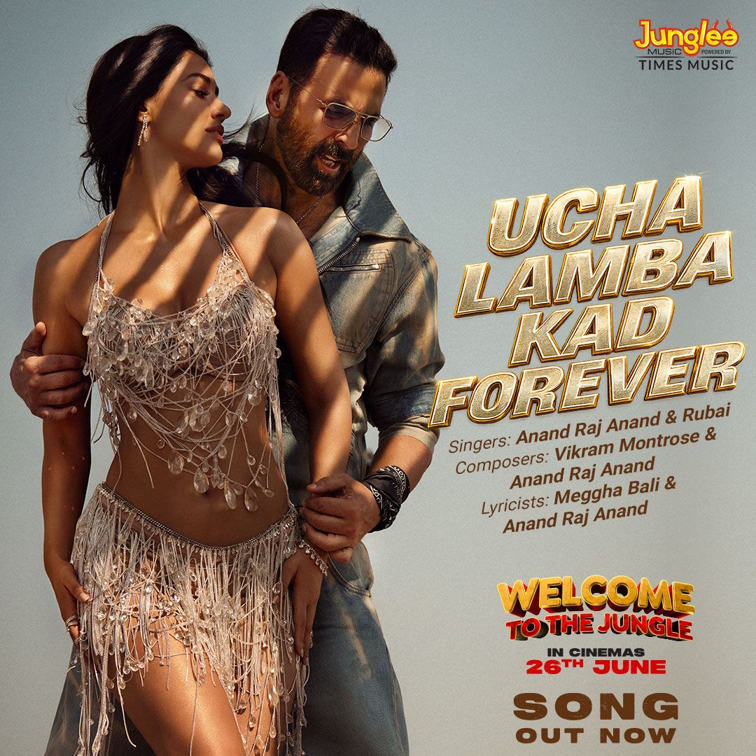 Junglee Music Unveils ‘Ucha Lamba Kad Forever’ from Welcome To The Jungle; Akshay Kumar and Disha Patani Bring Back an Iconic Bollywood Anthem
