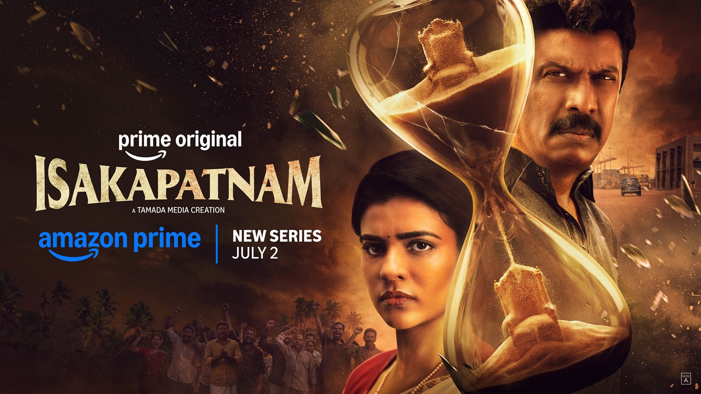 Prime Video Unveils the Explosive Trailer for Isakapatnam, the Gripping Crime Drama Starring Samuthirakani and Aishwarya Rajesh, Premiering July 2