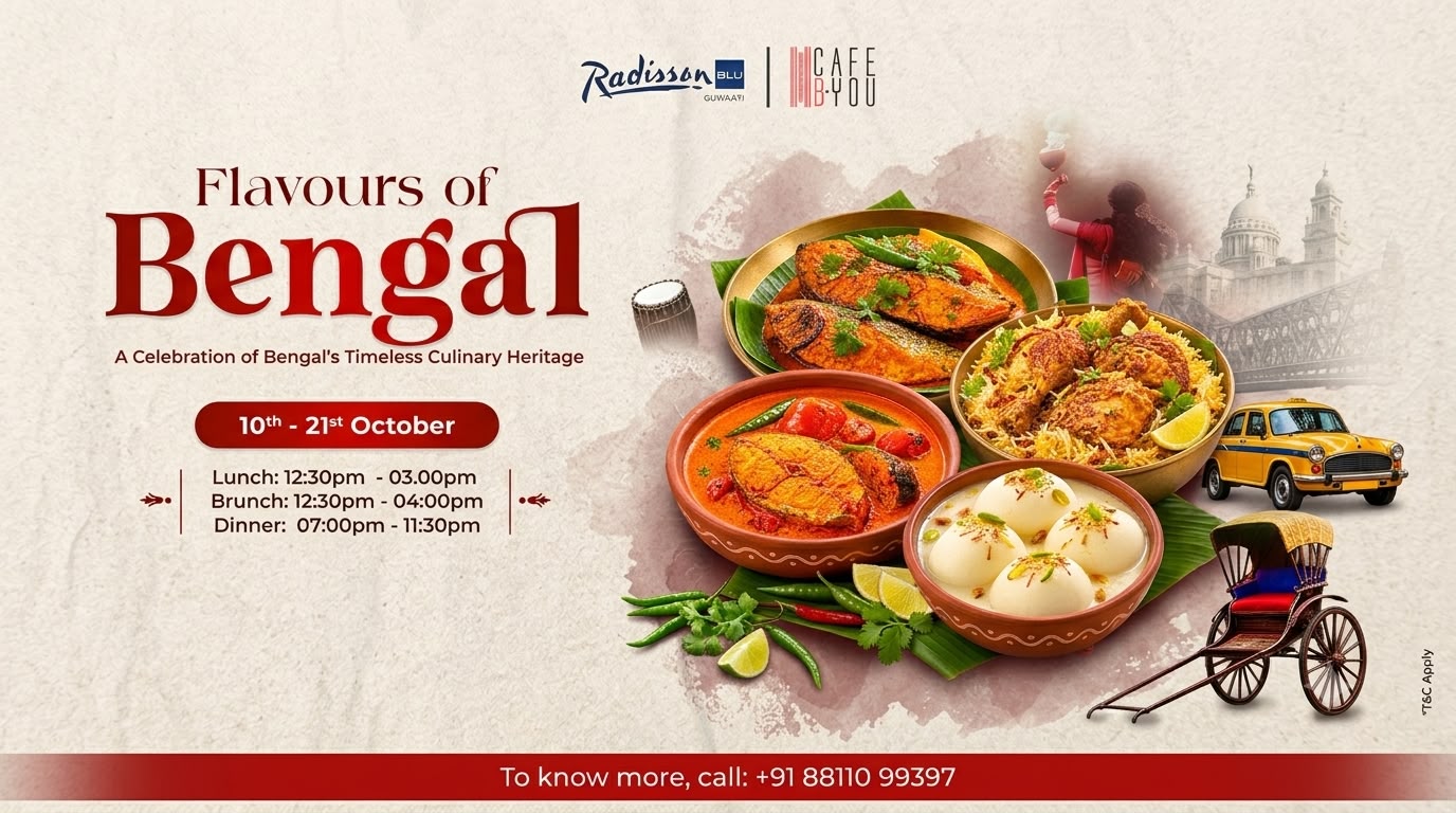 Radisson Blu Guwahati celebrates the spirit of Durga Puja with ‘Flavours of Bengal’ at Café B You