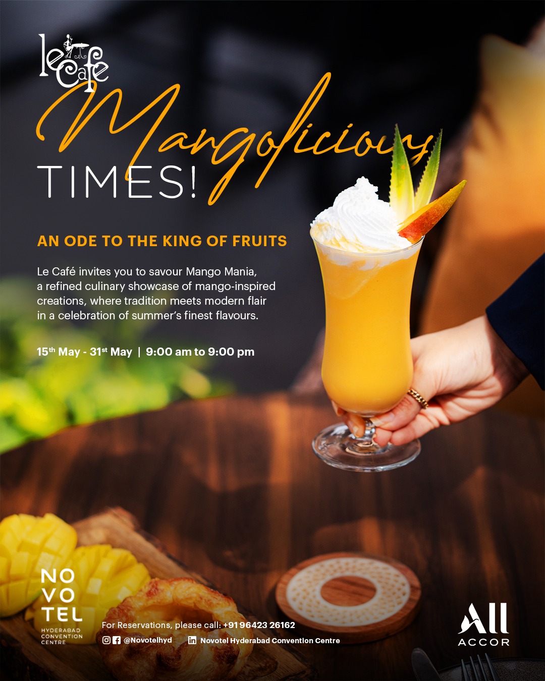 Mangolicious Moments at Le Cafe, Novotel Hyderabad Convention Centre