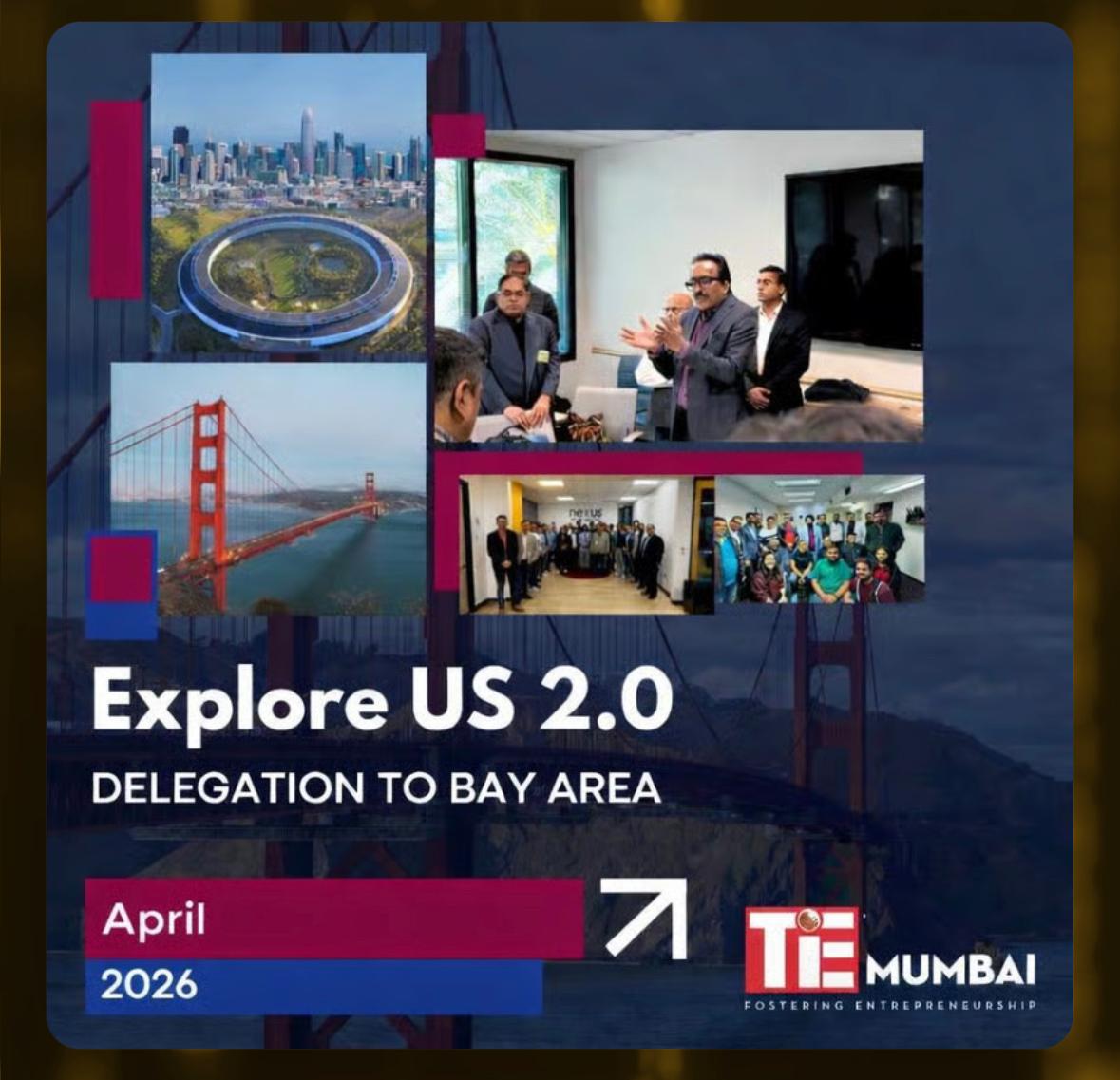 TiE Mumbai calls for Applications for US Tech Delegation 2026: Built for Founders Ready to Win in Silicon Valley