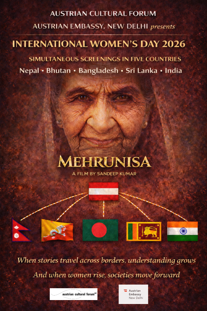 Austrian Cultural Forum and Austrian Embassy New Delhi present Special International Women&rsquo;s Day Screening of Mehrunisa by Sandeep Kumar