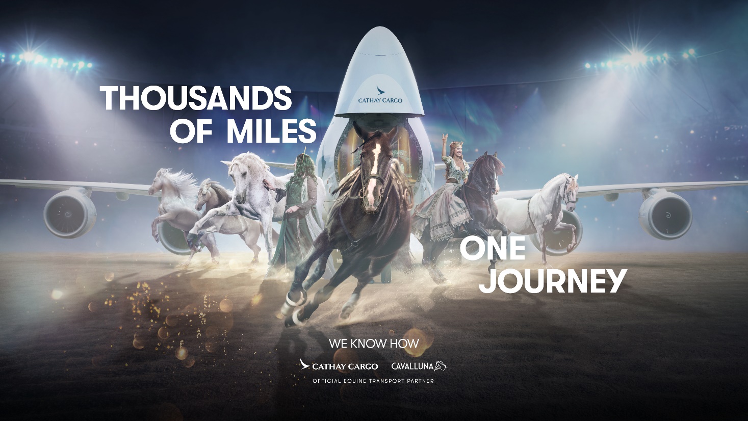Cathay Cargo flies CAVALLUNA&rsquo;s equine cast to its first stage outside Europe