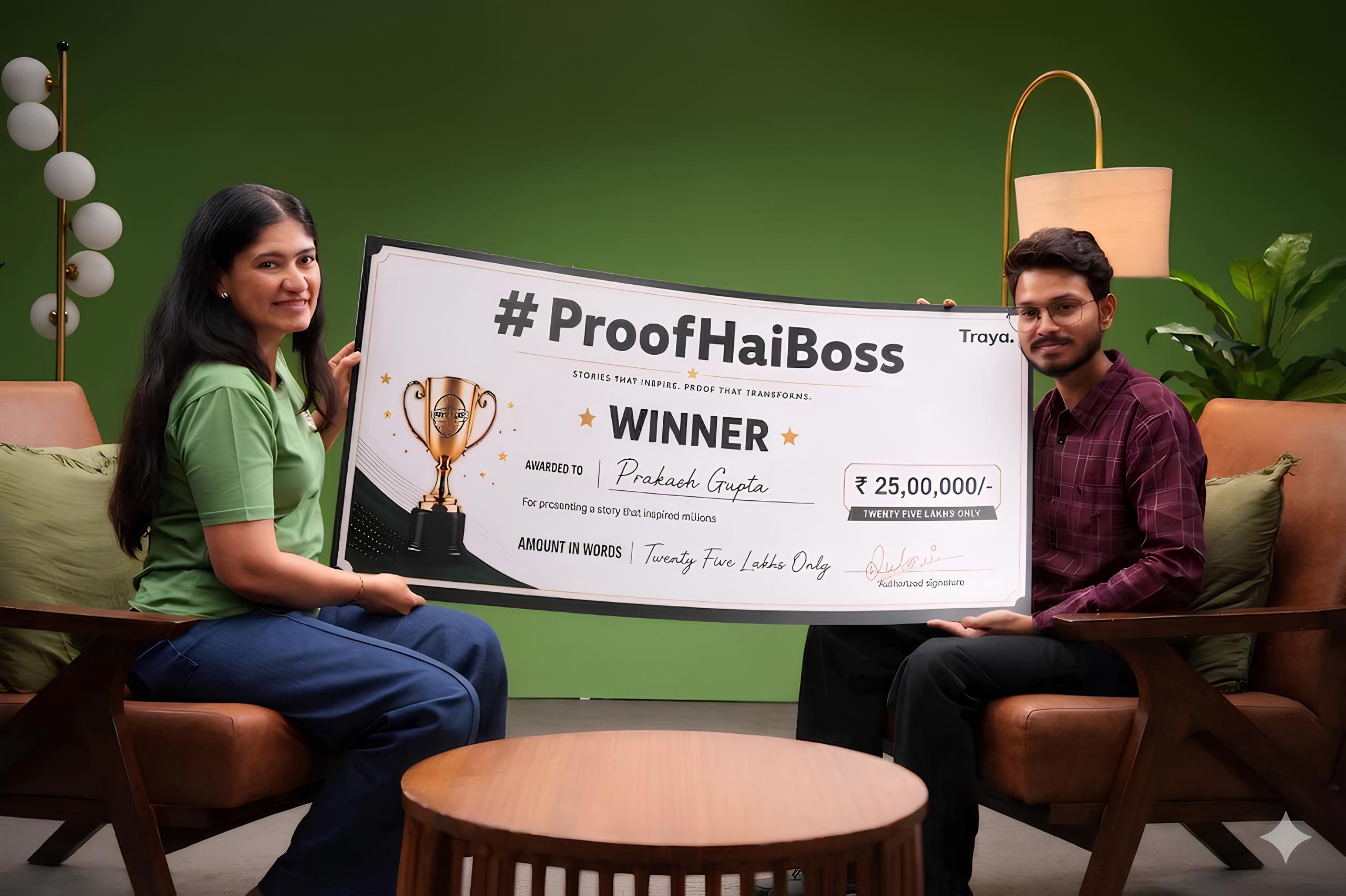 Traya gave away 25 lakhs to answer one question: “Kaam Karta Hai Kya?