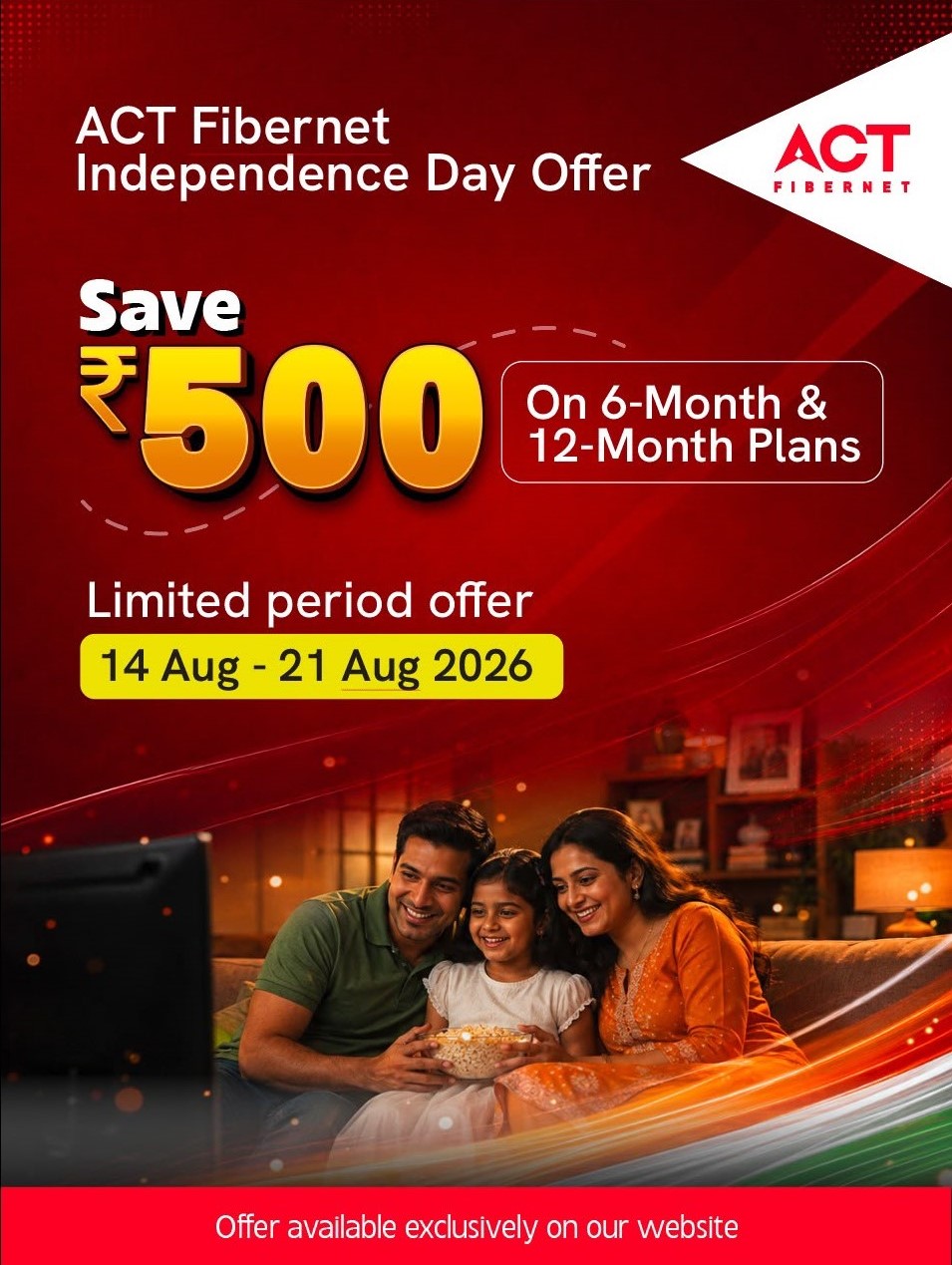 ACT Fibernet Independence Day Offer: Save ₹500 on 6‑Month and 12‑Month Plan
