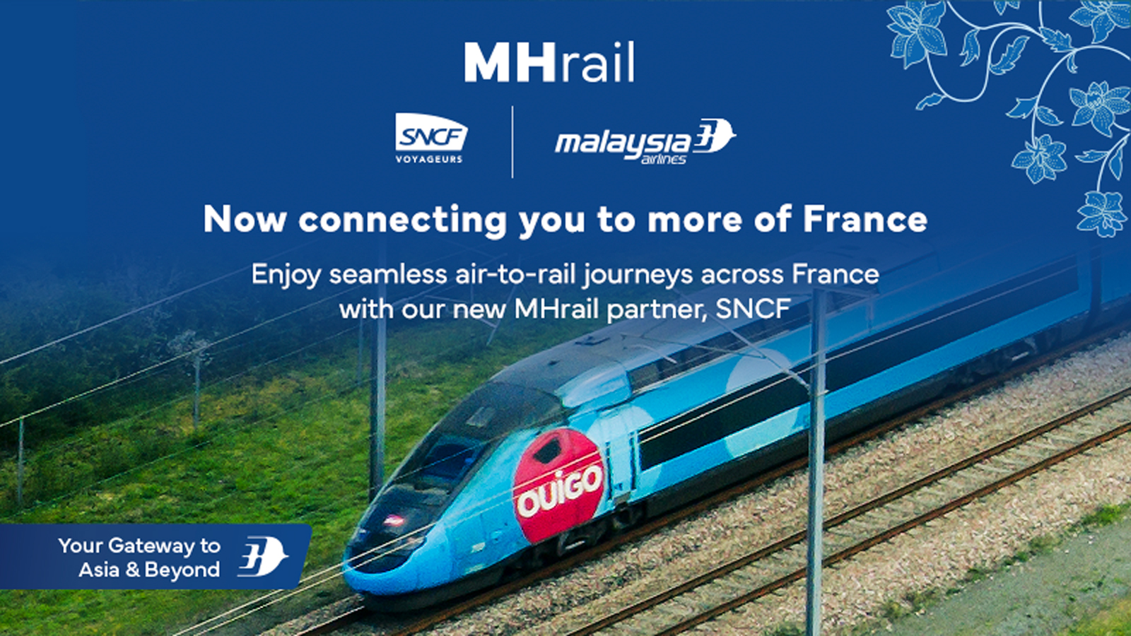 Malaysia Airlines to Enhance European Connectivity Through SNCF Voyageurs Rail Partnership