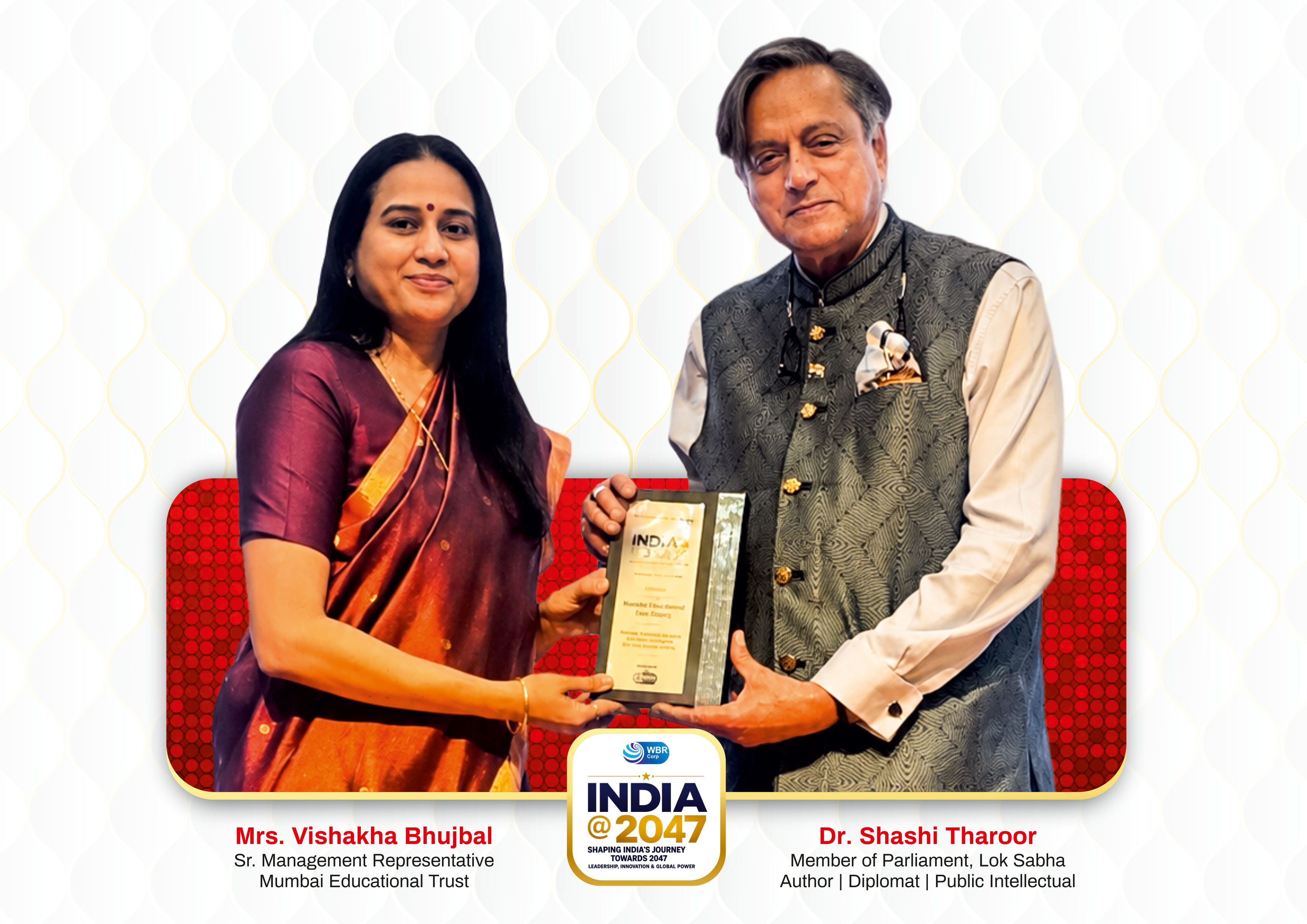 MET Honoured by Dr Shashi Tharoor at India@2047 Summit, IIT Delhi.