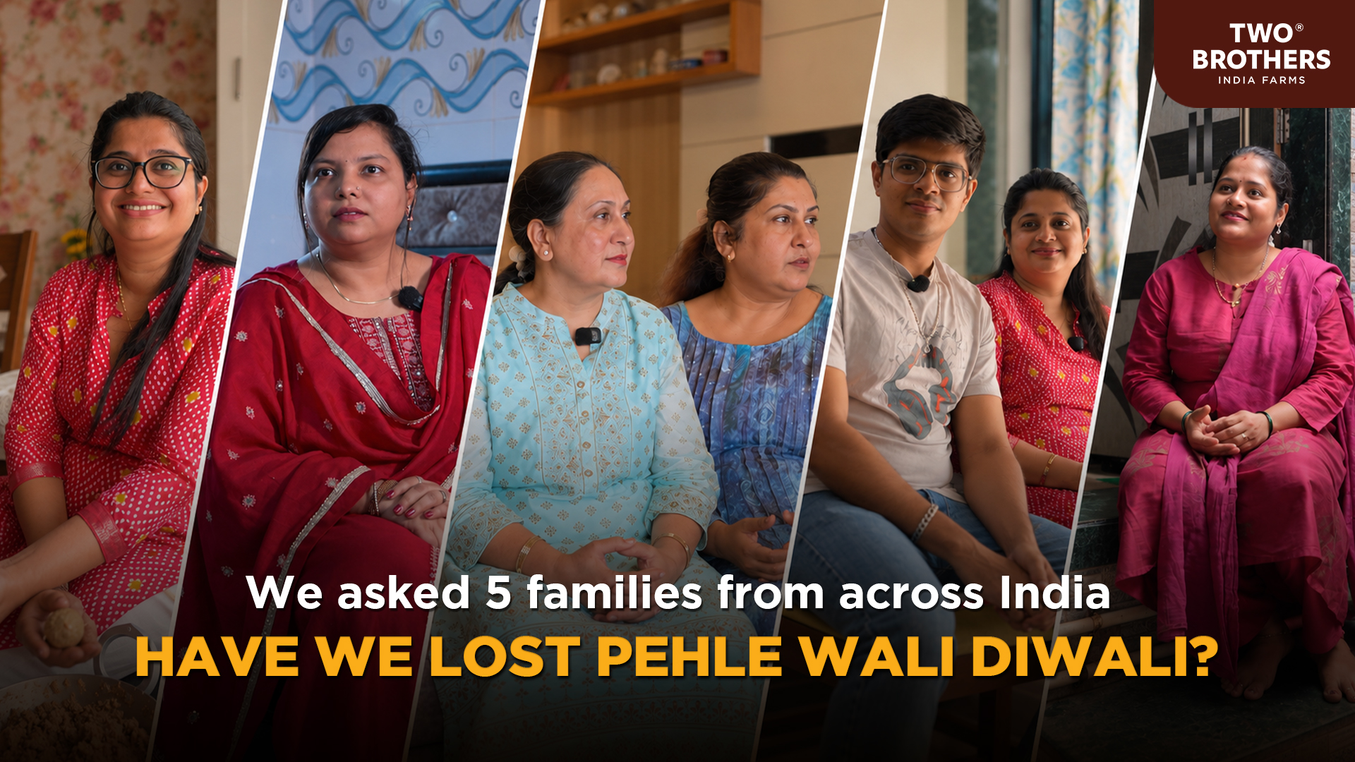 Campaign Have We Lost 'Pehle Wali Diwali'? Two Brothers India Farms Explores How India's Favourite Festival Has Changed Through a Social Experiment