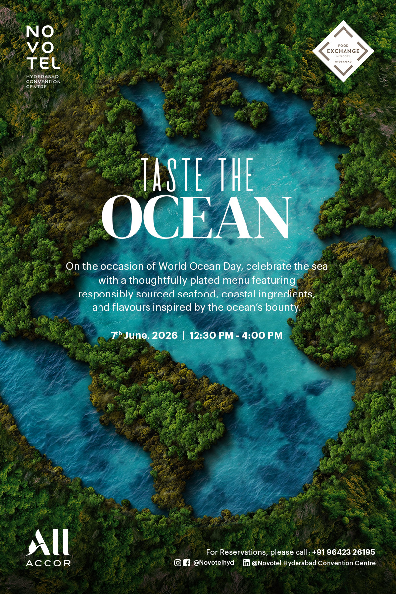 Celebrate World Ocean Day with an Exquisite Brunch at Novotel Hyderabad Convention Centre