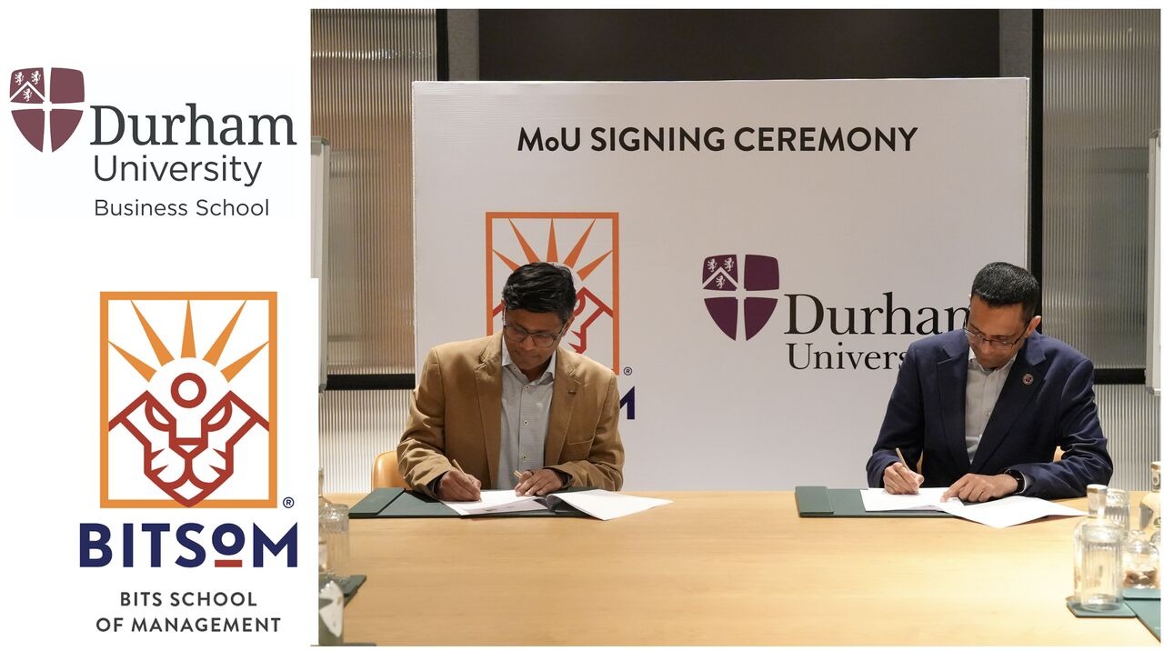 #BITSoM and Durham University Partner to Strengthen Cultural, Educational, and Scientific Ties Between India and the UK