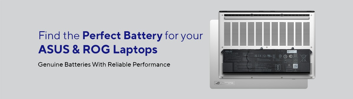 ASUS makes genuine laptop batteries more accessible through ASUS Exclusive Stores and ASUS Channel Partners across India