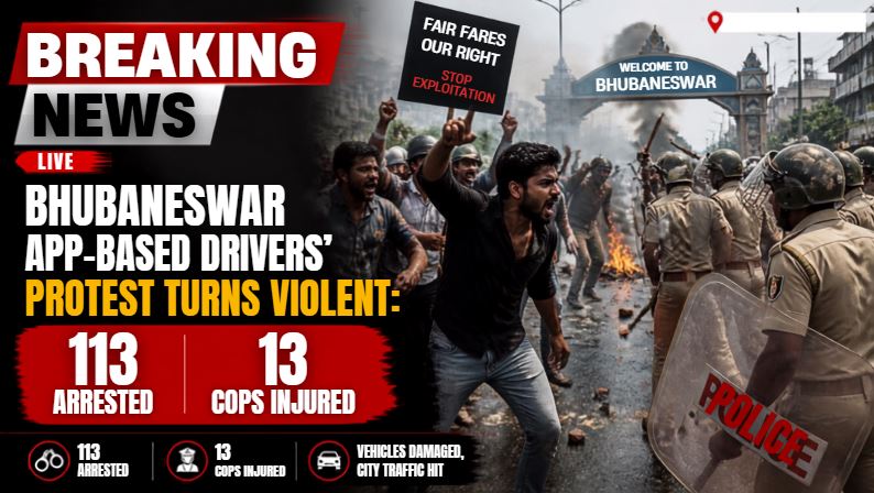 Bhubaneswar App-Based Drivers' Protest Turns Violent: 113 Arrested, 13 Cops Injured