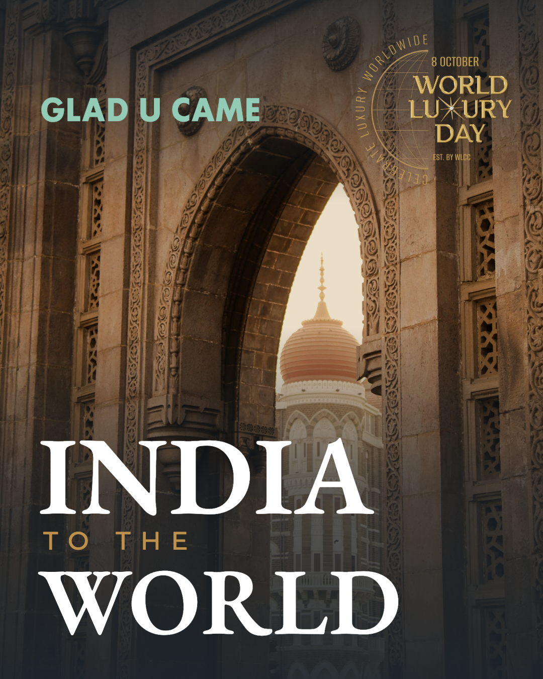 IMMEDIATE RELEASE : Glad U Came Enters Official PR Partnership with World Luxury Chamber of Commerce, Strengthening India&rsquo;s Connect with the Global Luxury Ecosystem