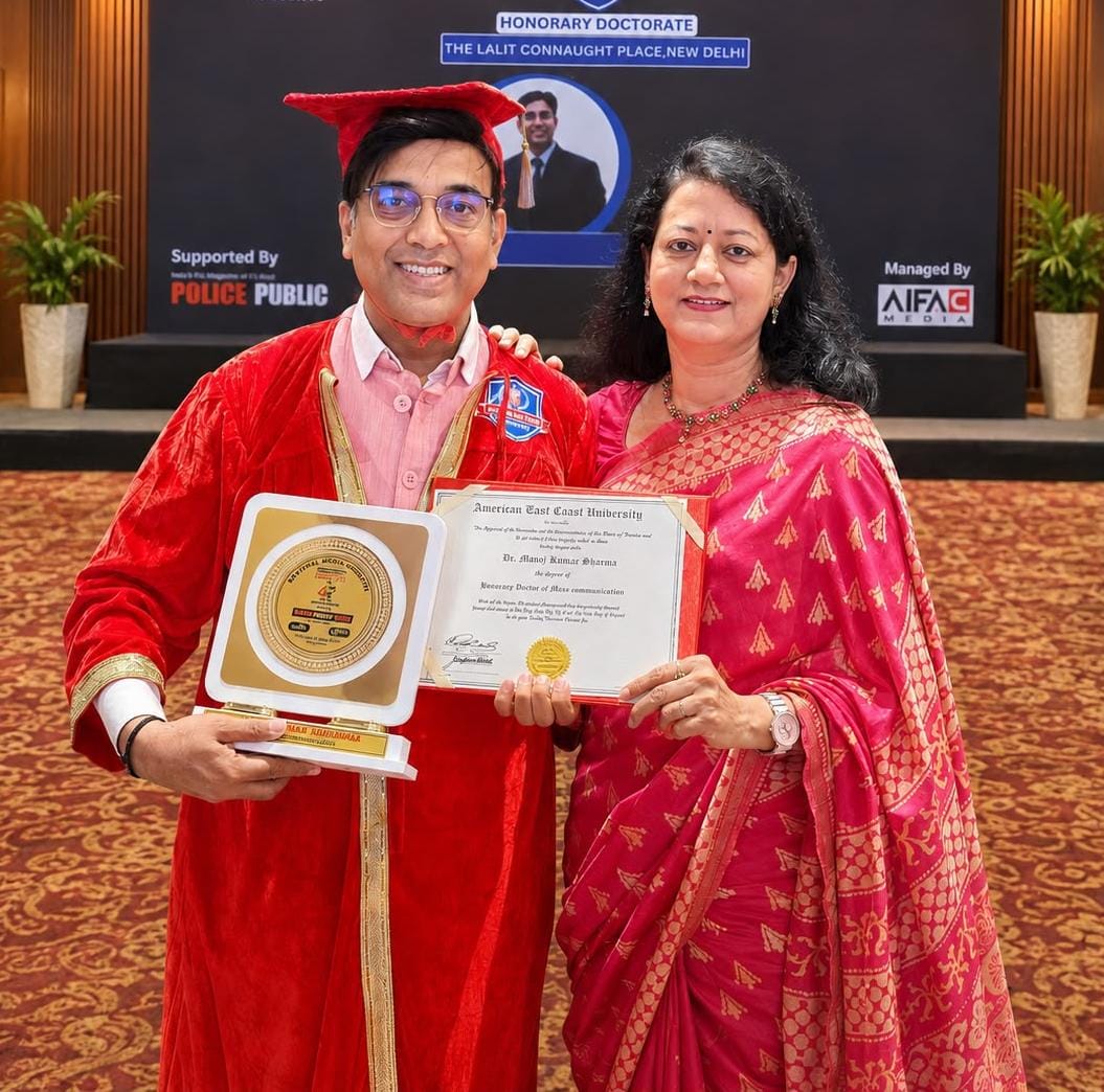 Manoj Kumar Sharma Conferred Honorary Doctorate in Mass Communication at National Media Conclave