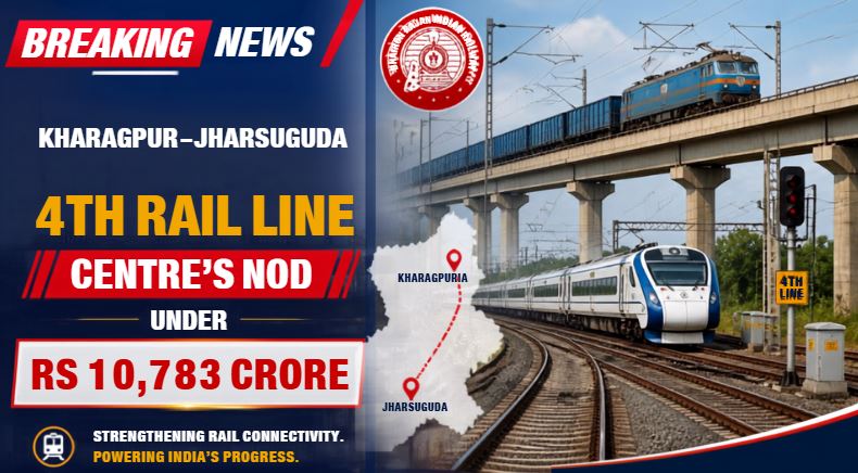Kharagpur-Jharsuguda 4th Rail Line Gets Centre&rsquo;s Nod Under Rs 10,783-Crore Rail Push