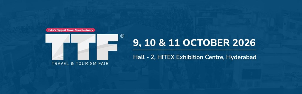 South India’s Travel Market to Take Centre Stage at TTF Hyderabad 2026