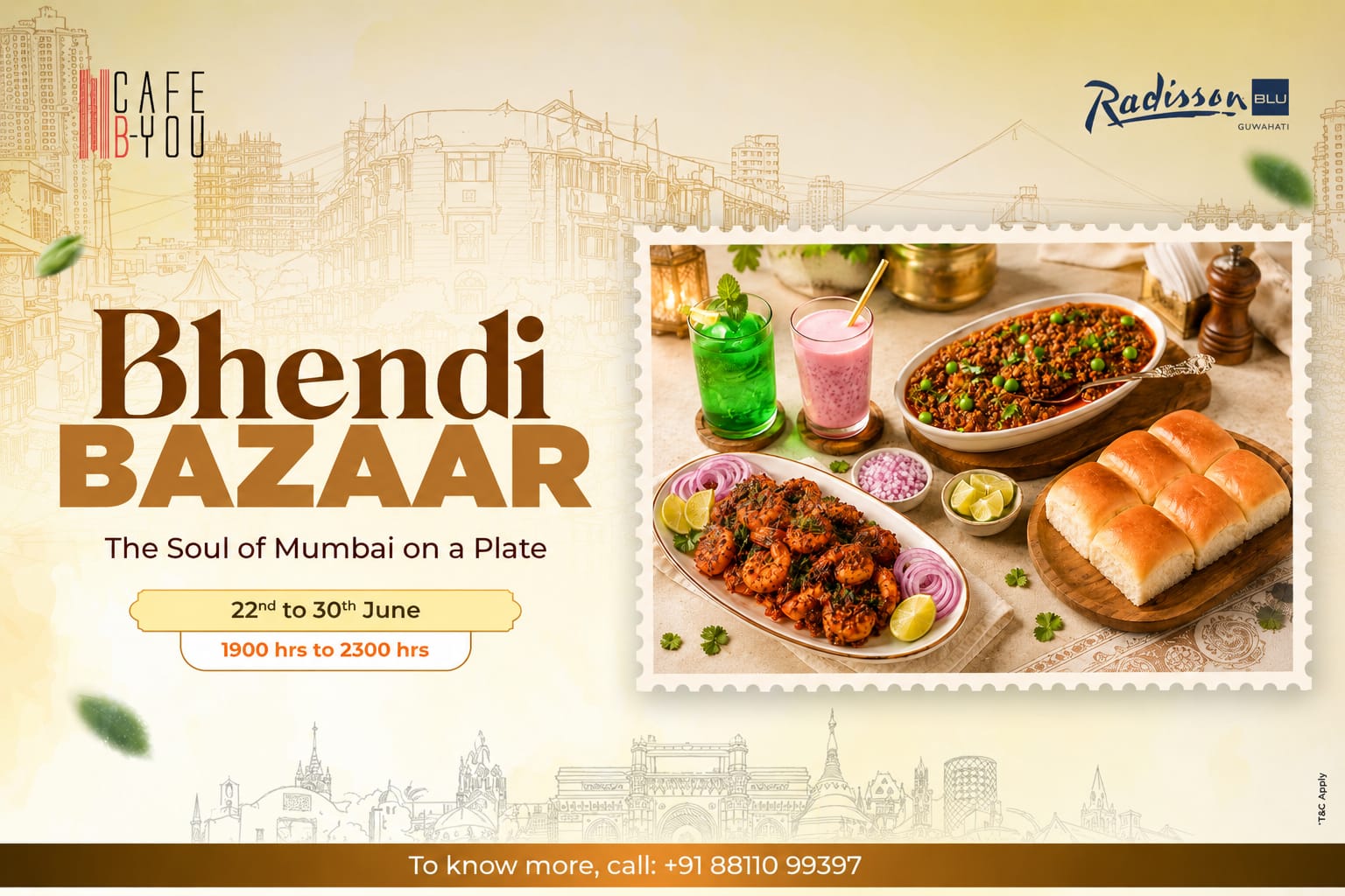 Radisson Blu Guwahati Presents &lsquo;Bhendi Bazaar &ndash; The Soul of Mumbai on a Plate&rsquo; at Caf&eacute; B You