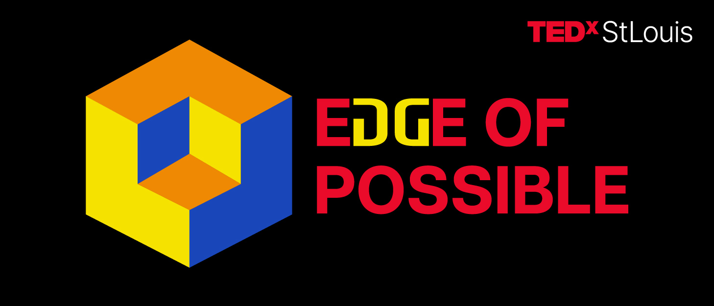 TEDxStLouis Presents &ldquo;Edge of Possible&rdquo; Talks