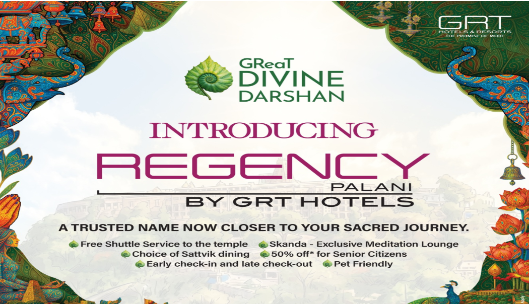 GRT Hotels & Resorts Launches Regency Palani, Completing the Arupadai Veedu Pilgrimage Circuit